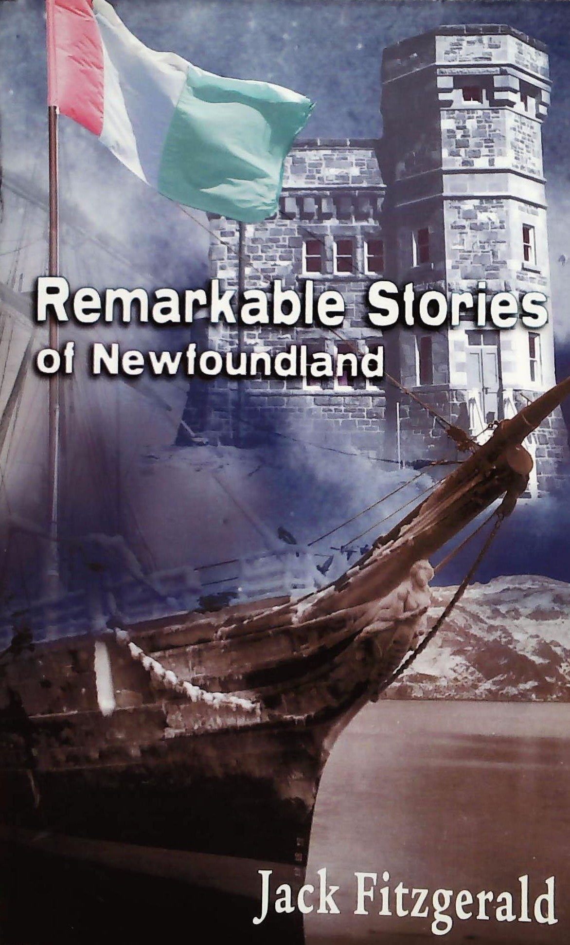 Livre ISBN 1897174497 Remarkable Stories of Newfoundland (Jack Fitzgerald)