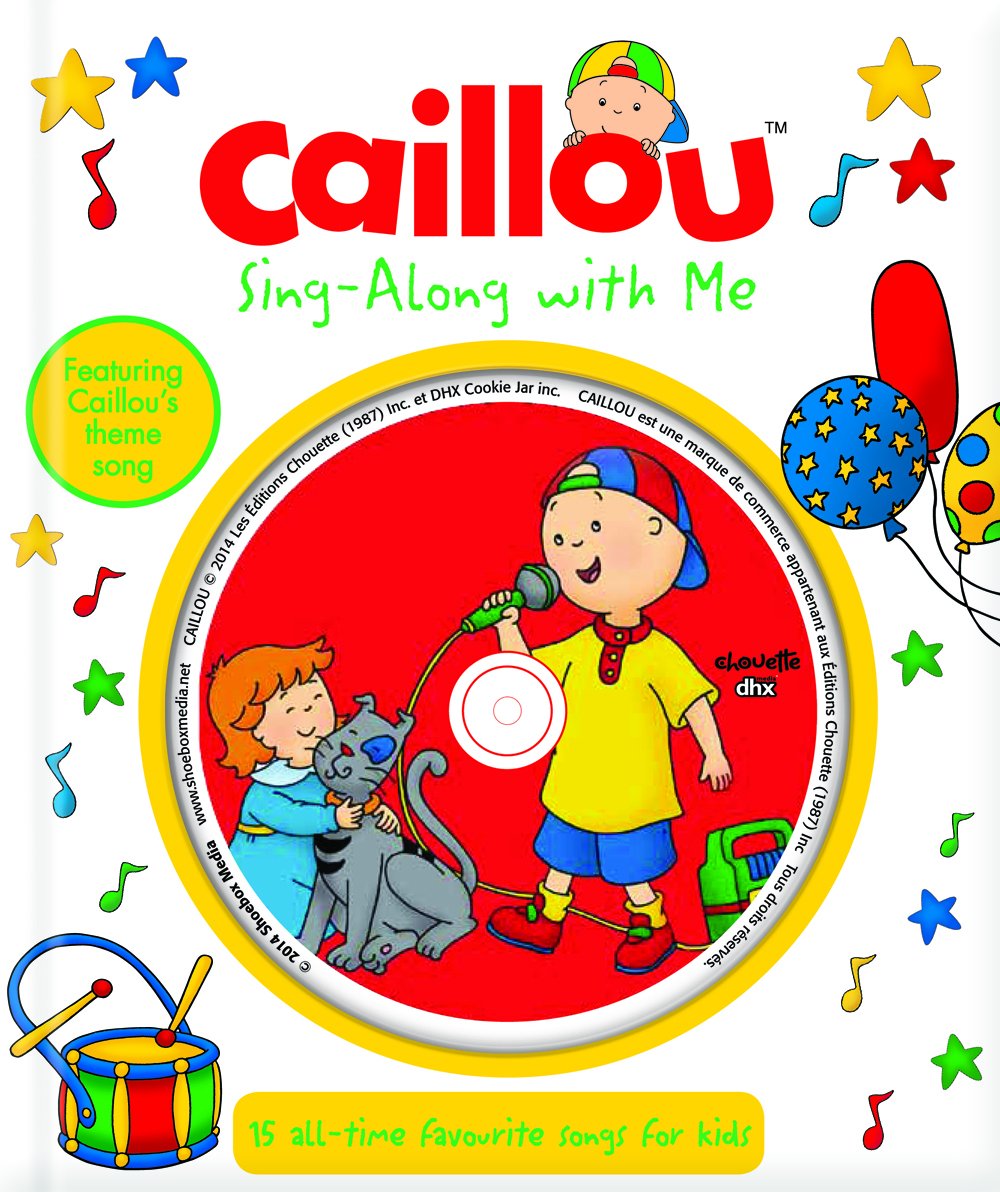 Caillou (EN) : Sing-Along with Me
