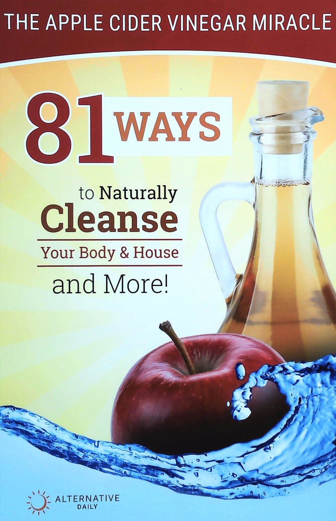 Livre ISBN 1944462031 81 Ways To Naturally Cleanse Your Body & House And More! The Apple Cider Vinegar Miracle