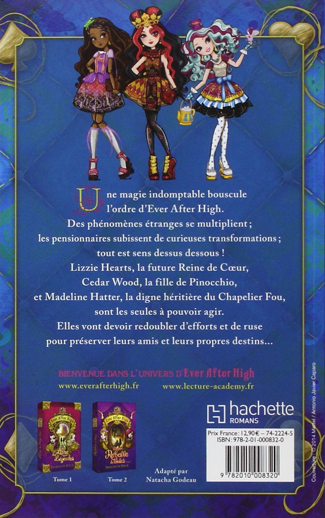 Ever After High # 3 : Le merveilleux Pays des Merveilles (Shannon Hale)