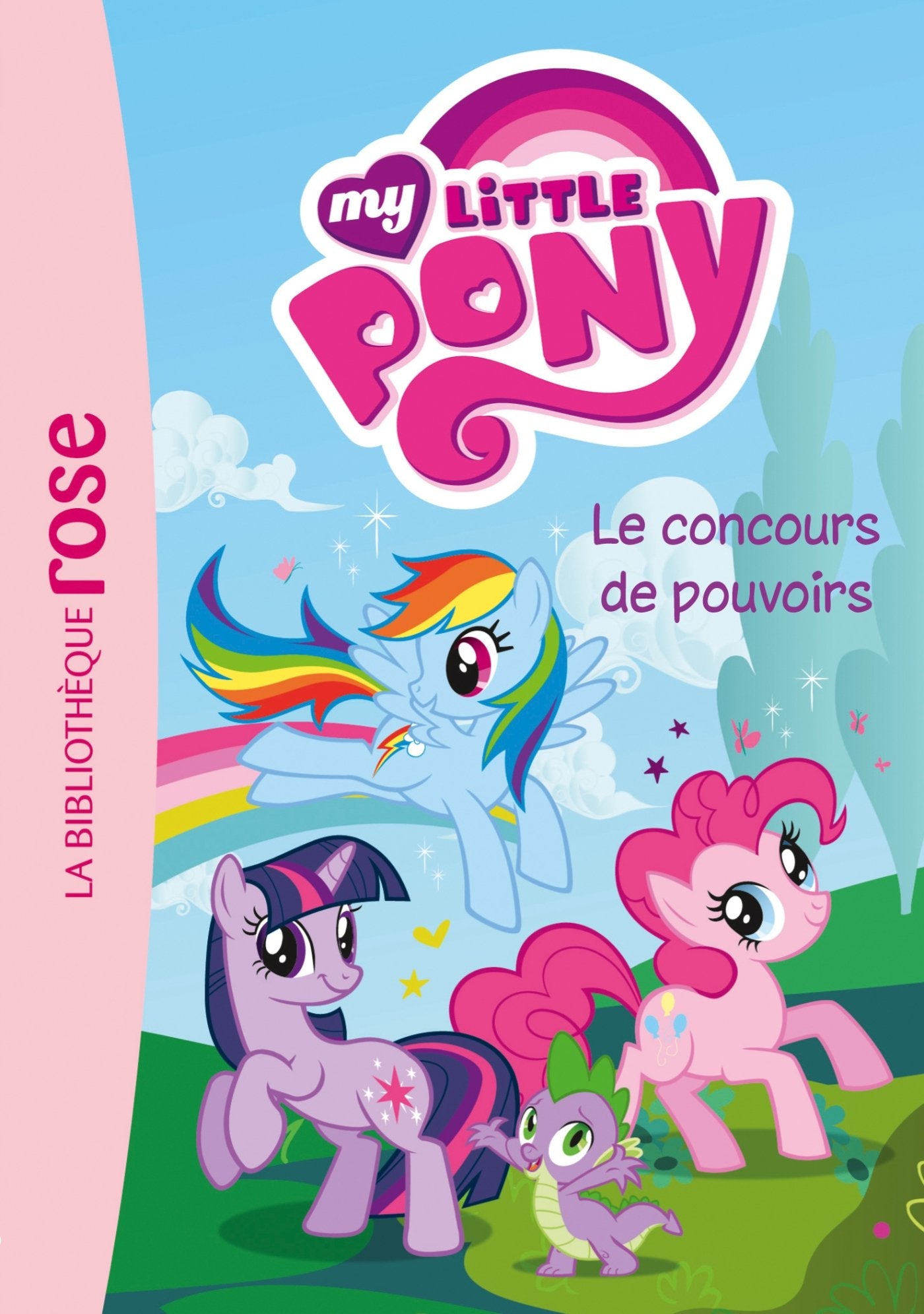 My Little Pony # 2 : Le concours de pouvoirs