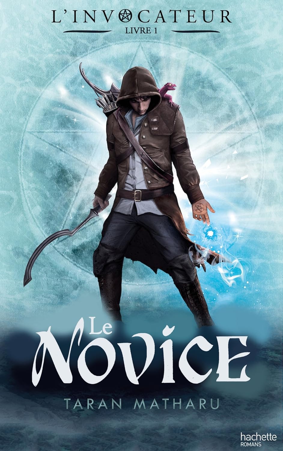 L'invocateur # 1 : Novice - Taran Matharu