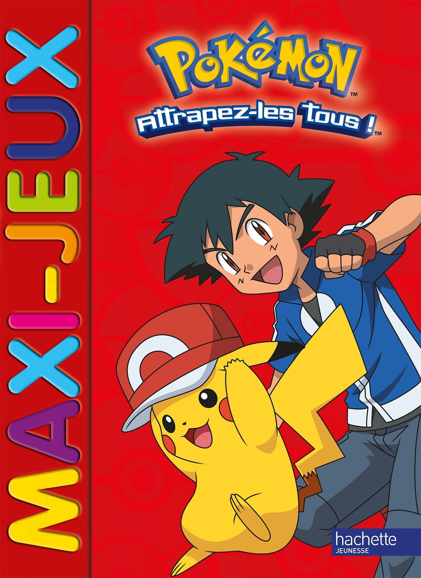 Pokémon Attrapez-les tous! : Maxi-Jeux Pokémon