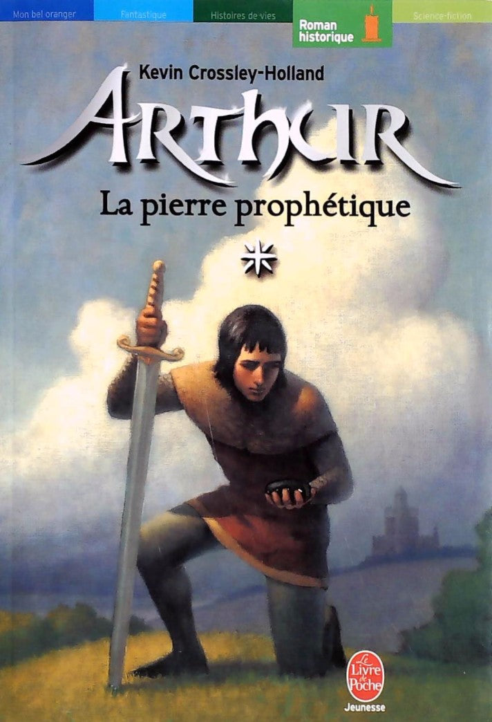 Livre ISBN 2013219075 Arthur # 1 : La pierre prophétique (Kevin Crossley-Holland)