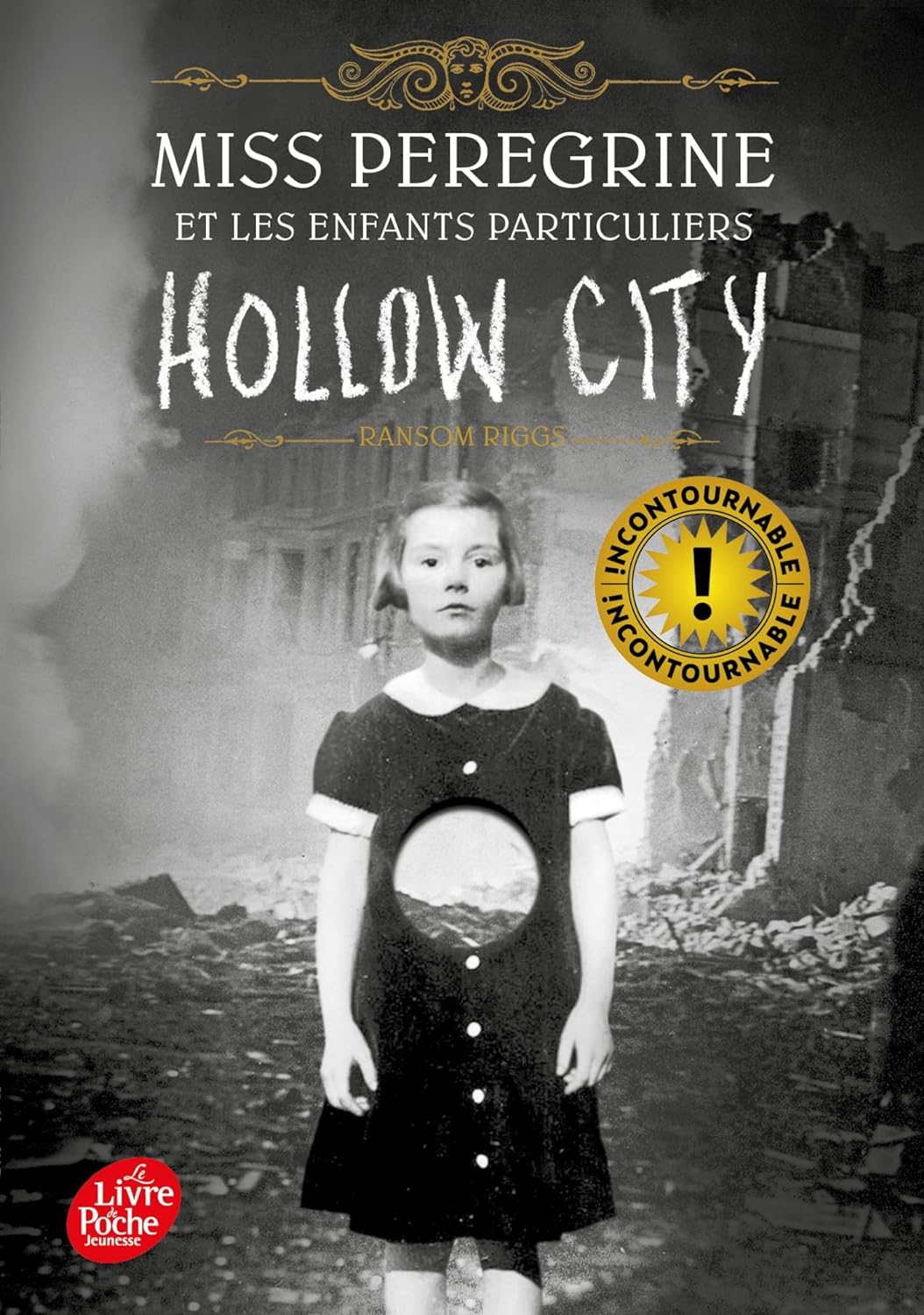 Miss Peregrine et les enfants particuliers # 2 : Hollow City - Ransom Riggs