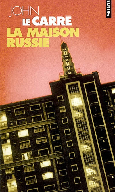 La maison Russie - John Le Carré