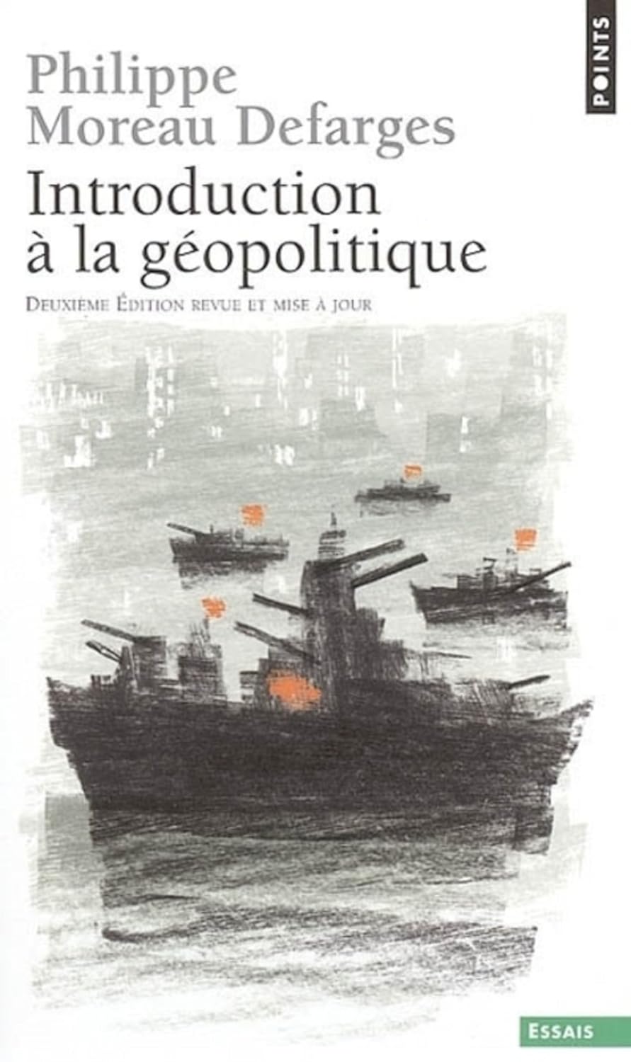 Introduction à la géopolitique (10e édition) - Philippe Moreau Defarges