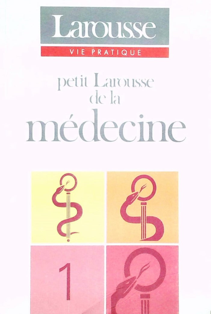 Livre ISBN 2037302053 Petit Larousse de la médecine (André Domart)