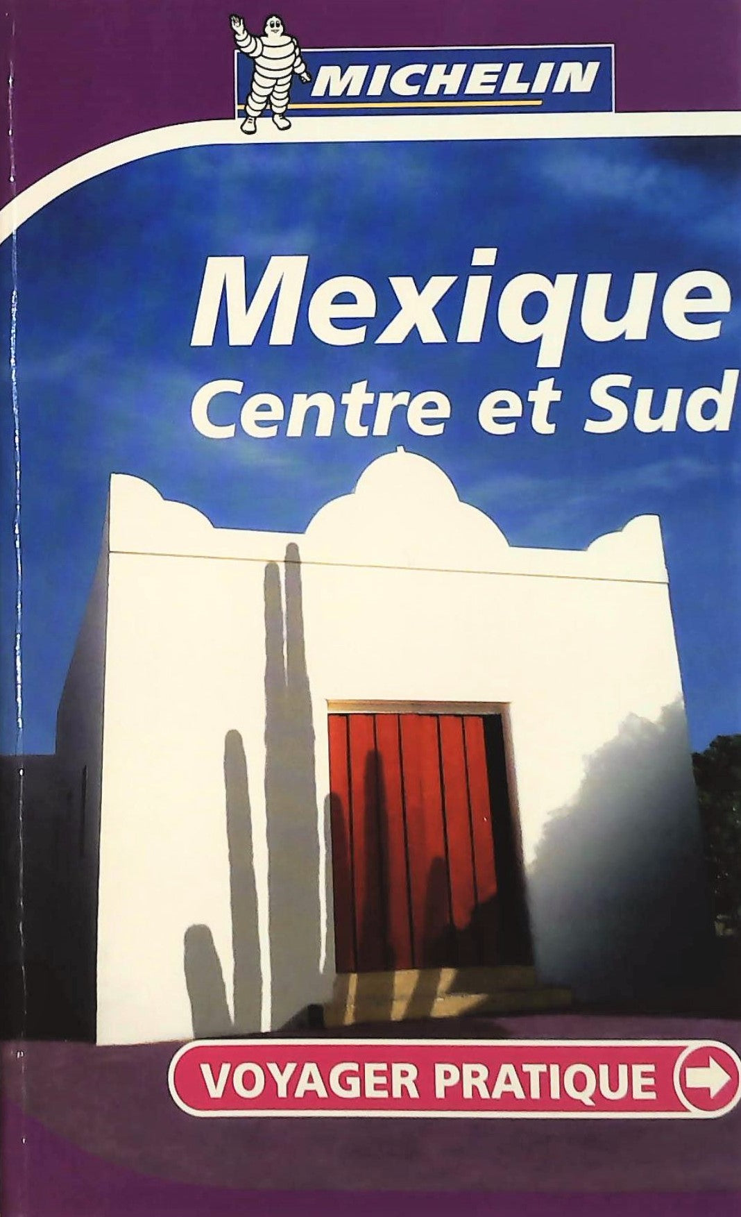 Livre ISBN 2067109901 Voyager pratique Michelin : Mexique Centre et Sud