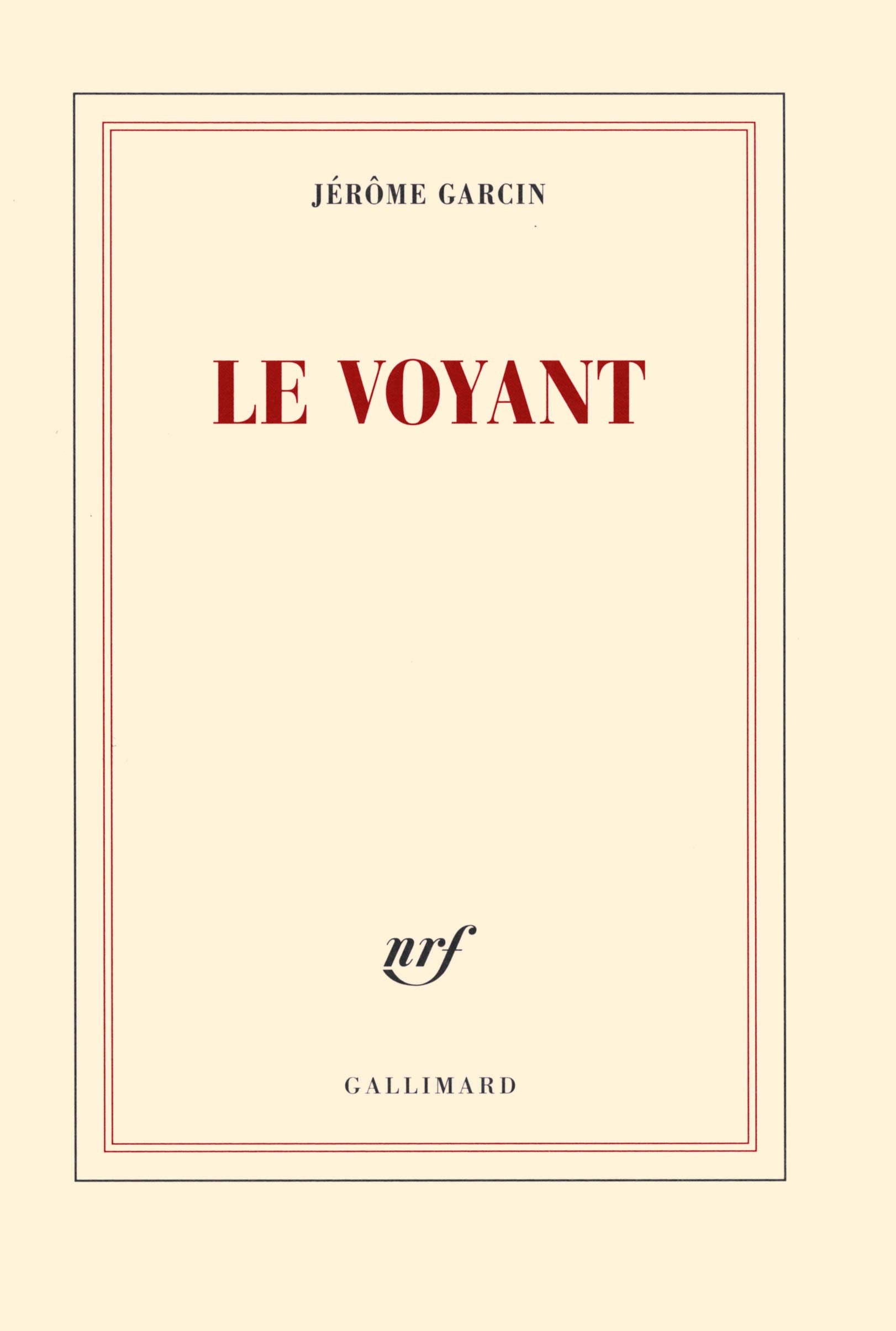 Livre ISBN 2070141640 Le voyant (Jérôme Garcin)