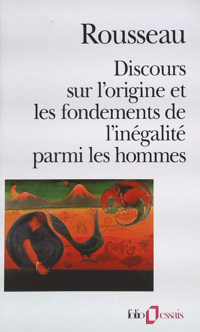 Livre ISBN 2070325415 Discours sur l'origine et les fondements de l'inégalité parmi les hommes (Jean-Jacques Rousseau)