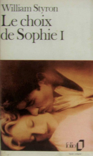 Le choix de Sophie I - William Styron