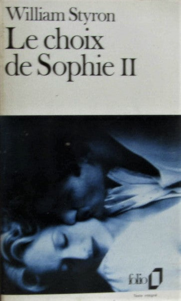 Le choix de Sophie II - William Styron
