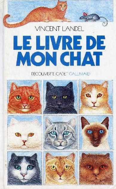 Le livre de mon chat - Vincent Landel