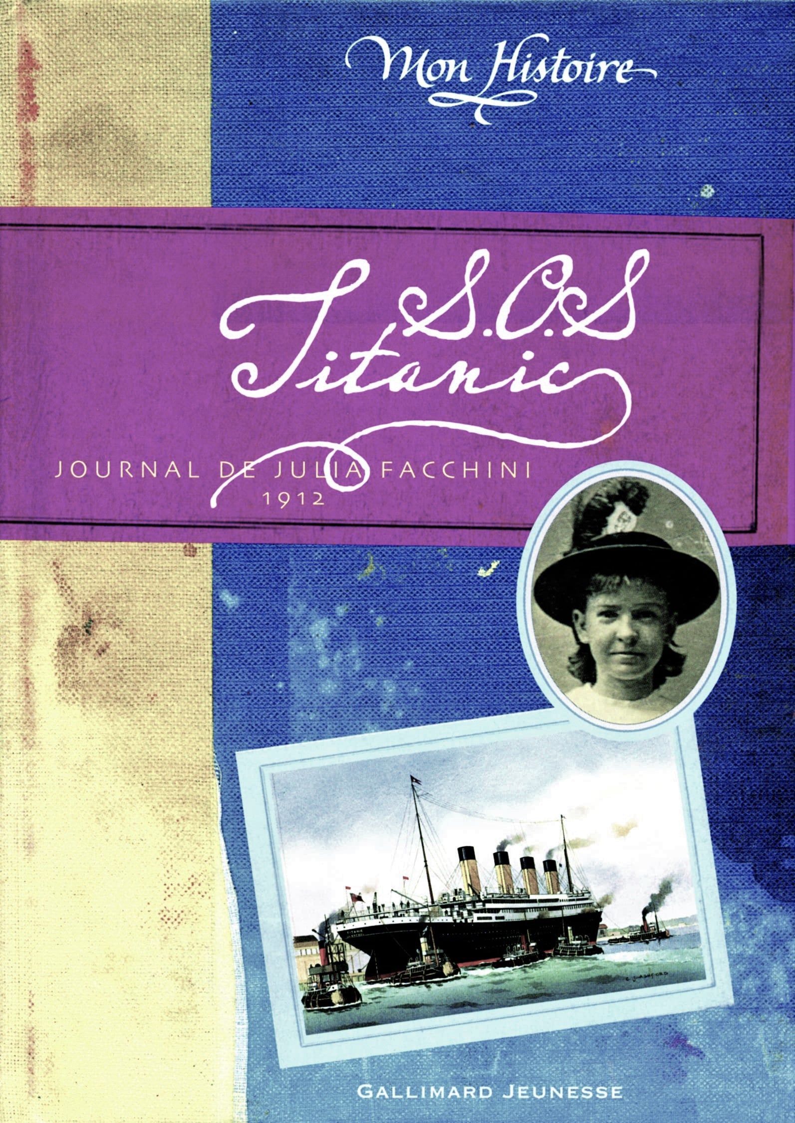 Mon histoire : S.O.S. Titanic: Journal de Julia Facchini, 1912 - Christine Féret-Fleury