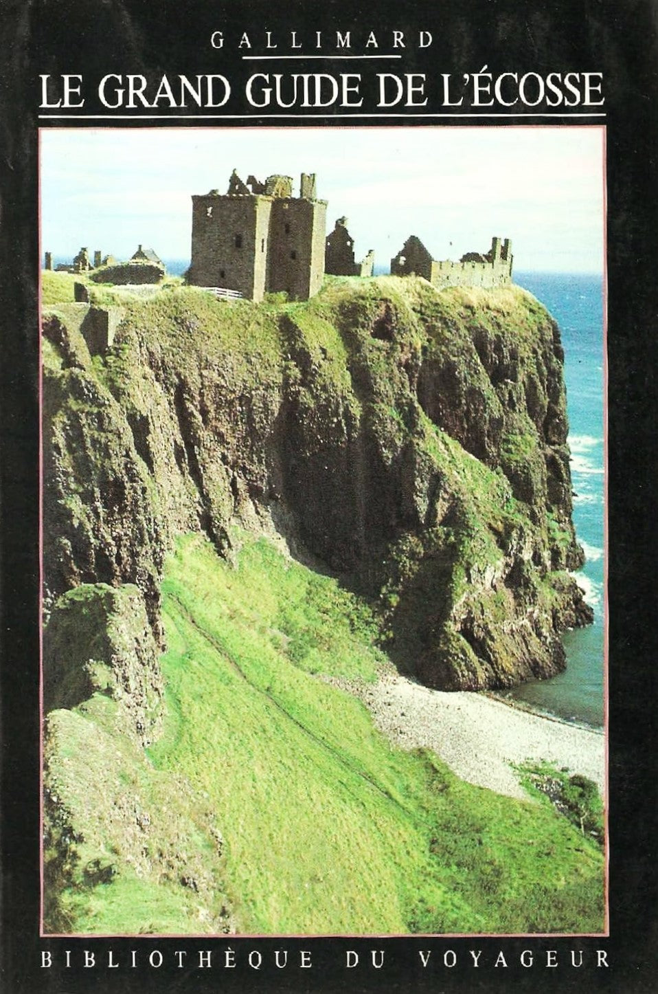 Bibliothèque du voyageur Gallimard : Le grand guide de l'Écosse