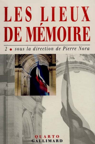 Les lieux de memoire # 2 - Pierre Nora