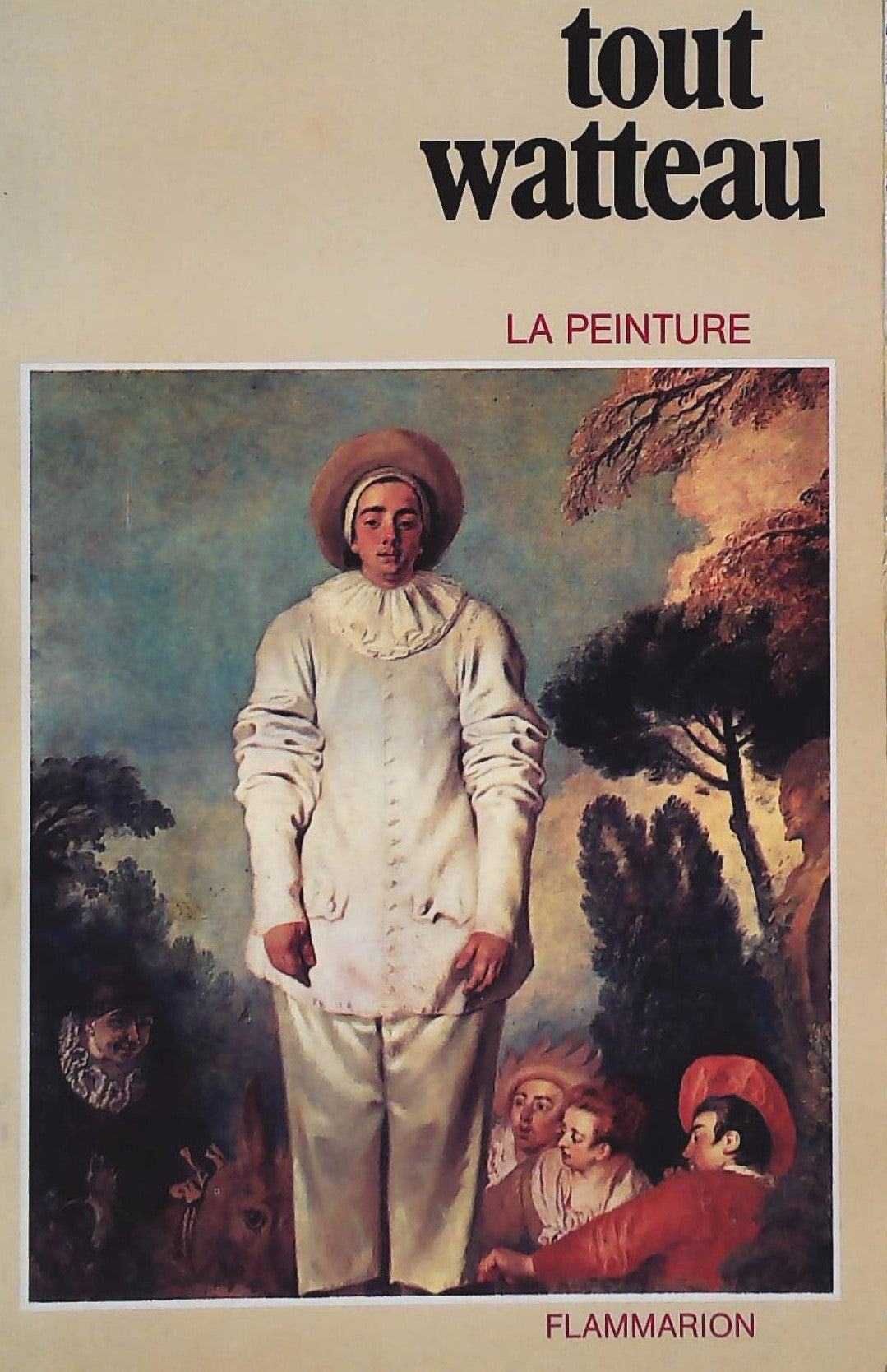 Livre ISBN 2080122266 Tout Watteau : La peinture (Mariane Roland Michel)