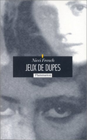 Jeux de dupes - Nicci French