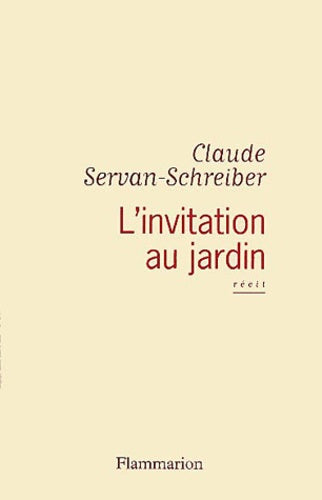 L'Invitation au jardin - Claude Servan-Schreiber