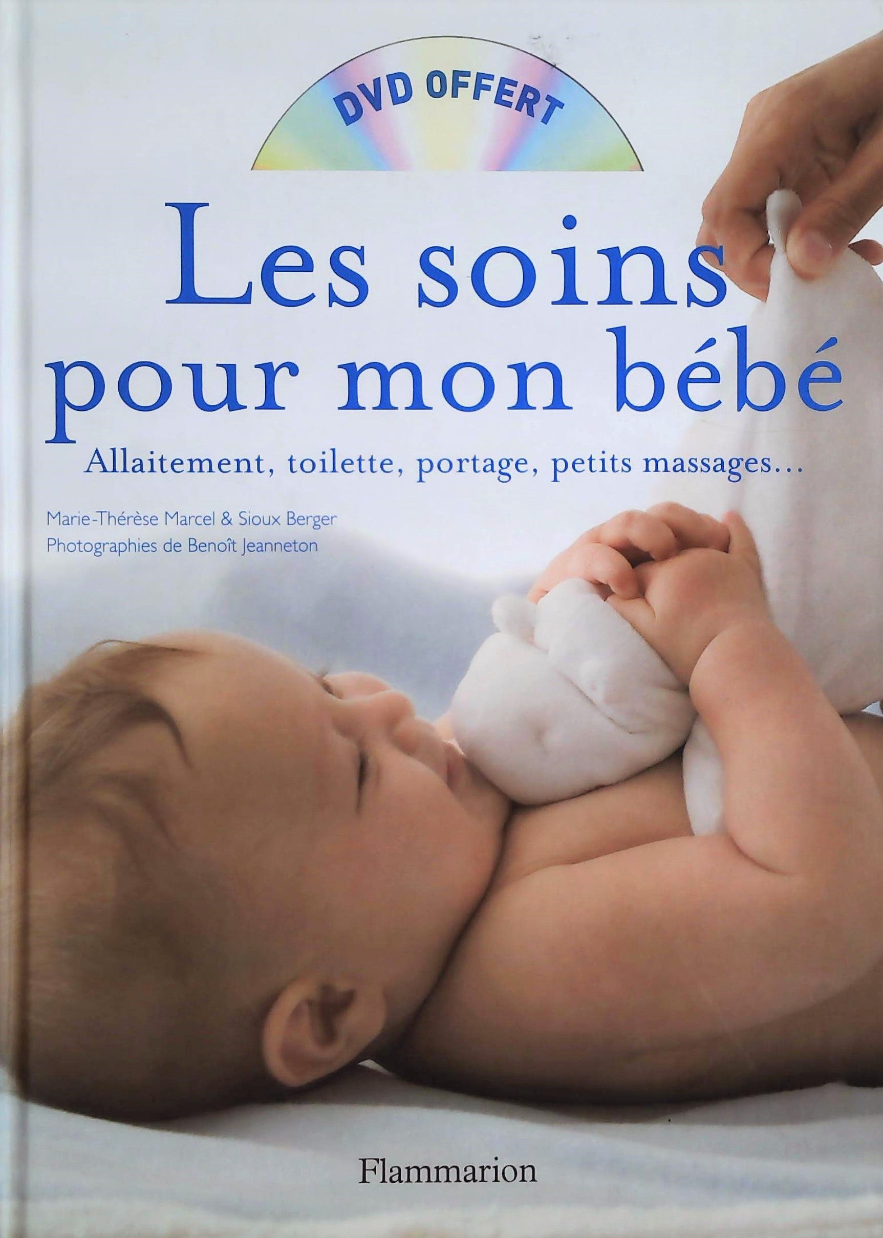 Livre ISBN 2081208296 Les soins pour mon bébé : Alletement, toilette, portage, petit massages... (Marie-Thérèse Marcel)