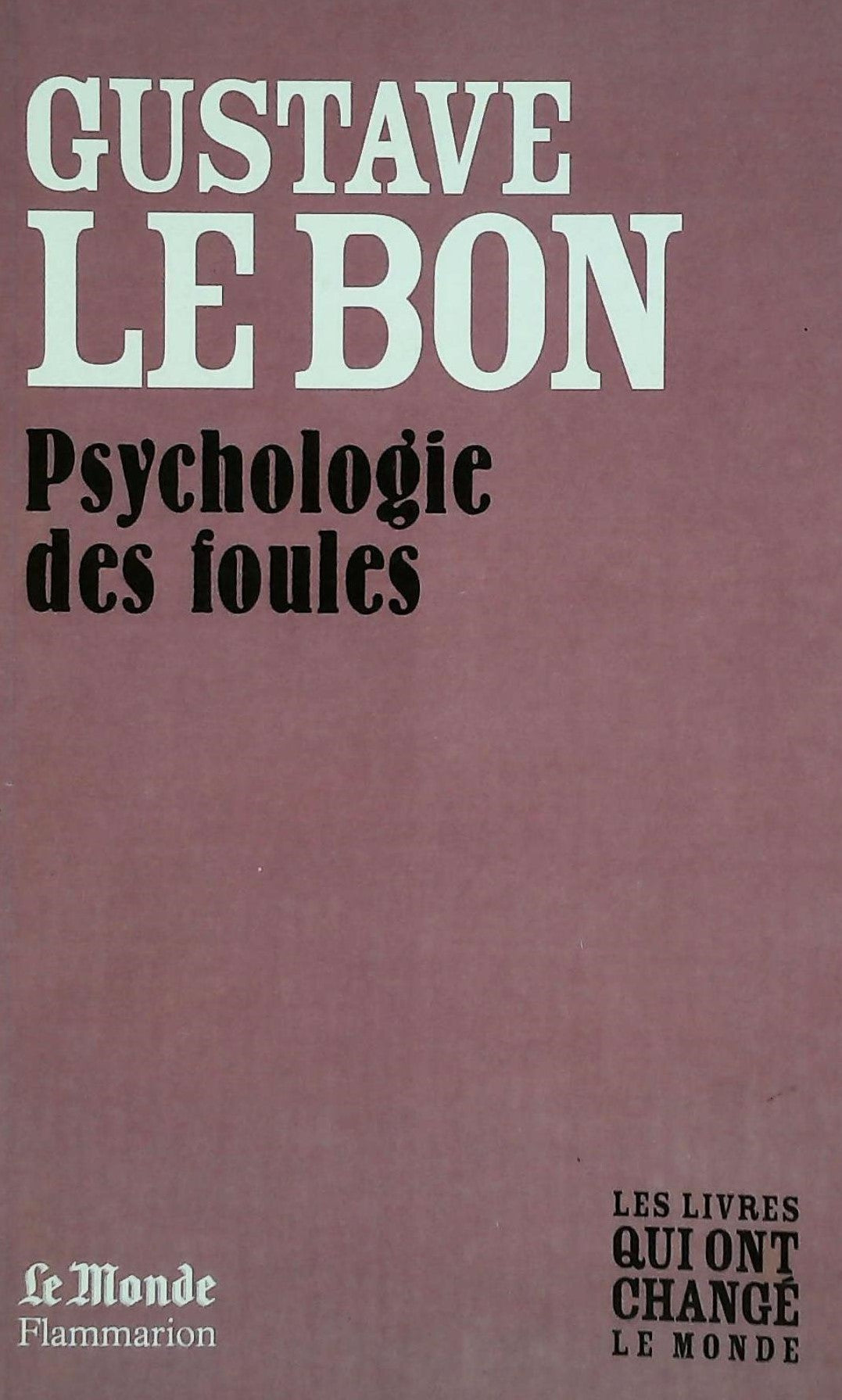 Livre ISBN  Psychologie des foules (Gustave Le Bon)