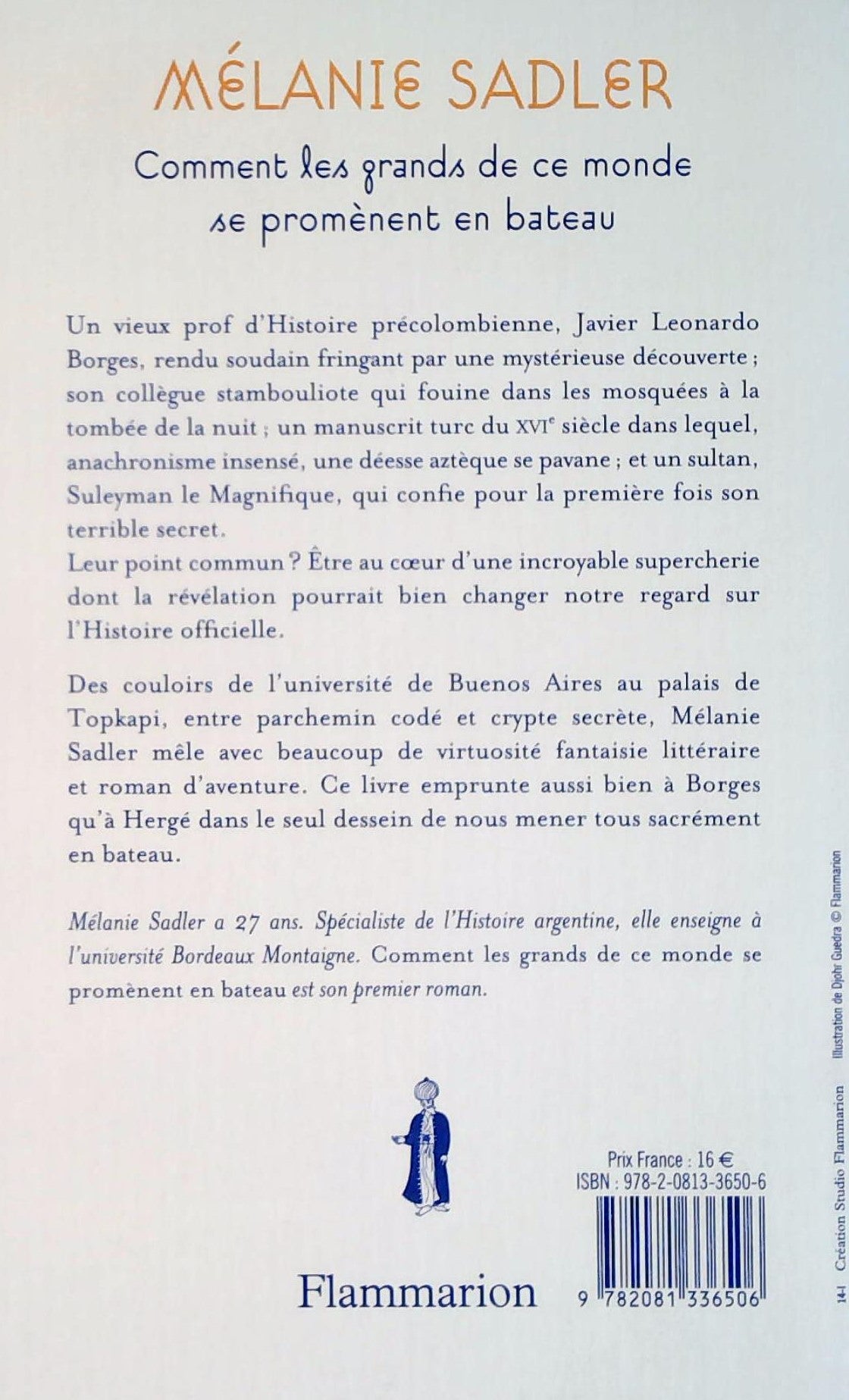Comment les grands de ce monde se promènent en bateau (Mélanie Sadler)