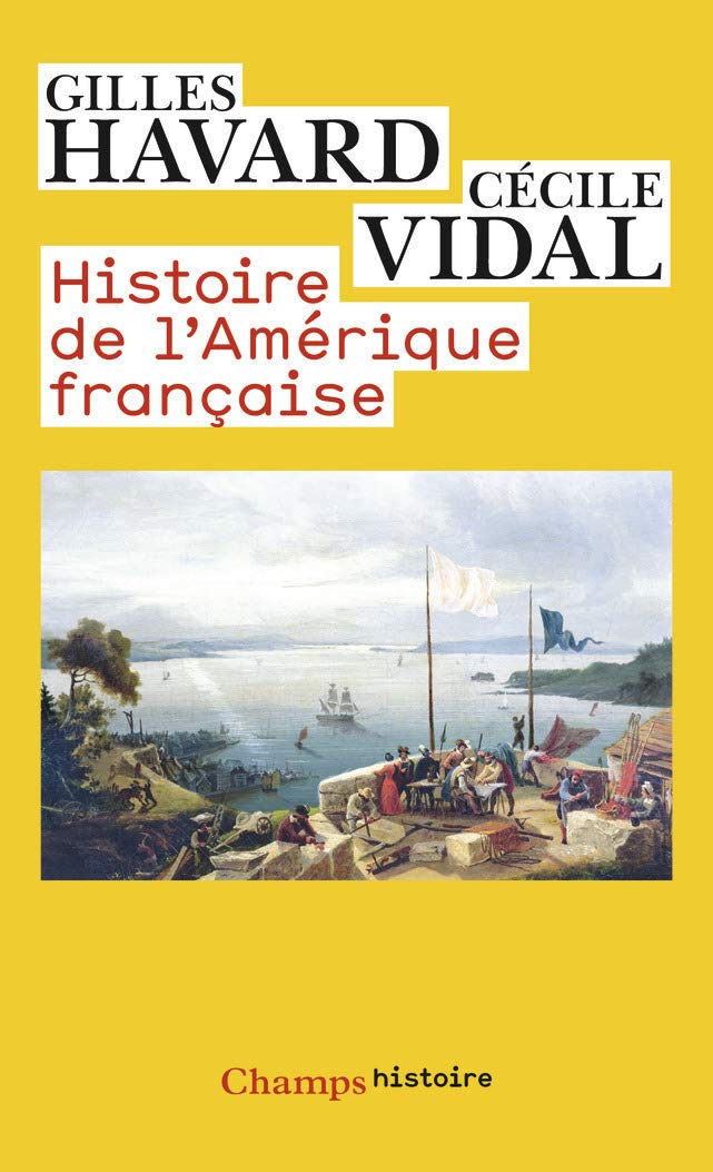 Livre ISBN 2081336758 Histoire de l'Amérique française (Cécile Vidal)