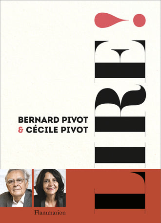 Lire ! - Bernard Pivot