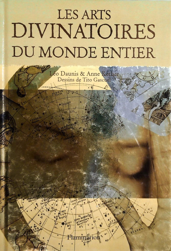 Les arts divinatoires du monde entier - Léo Daunis