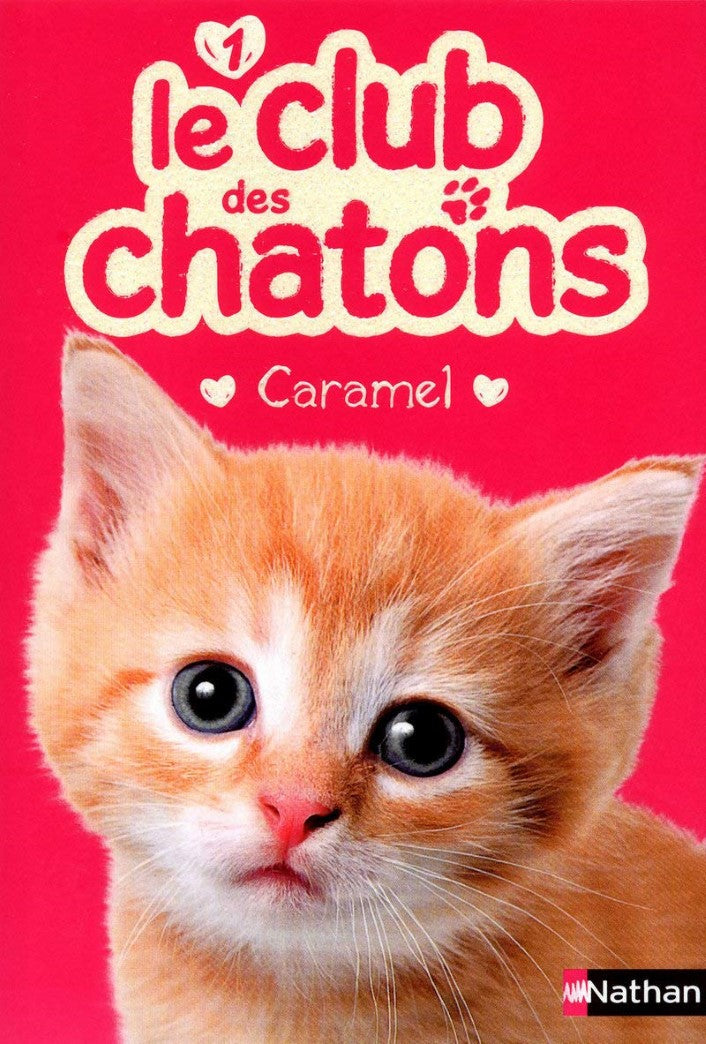 Le club des chatons # 1 : Caramel - Sue Mongredien