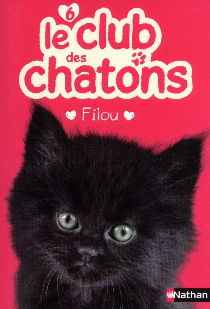 Le club des chatons # 6 : Filou - Anne Delcourt