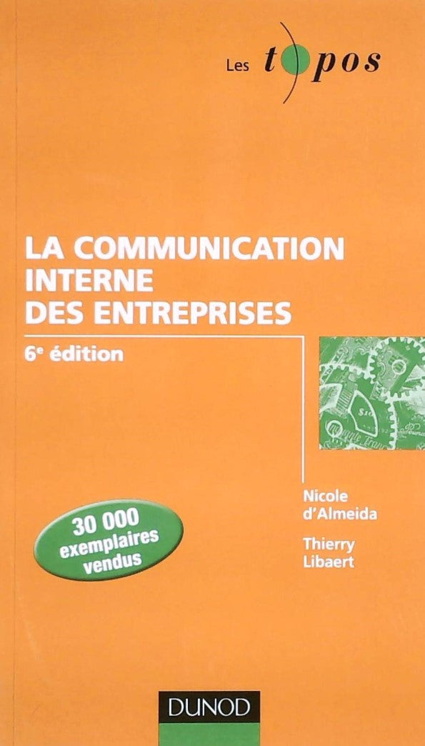 Livre ISBN 210054943X La communication interne des entreprises (6e édition) (Nicole d'Almeida)