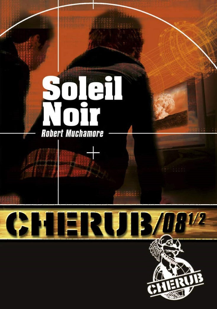 Livre ISBN 2203062177 Cherub # 8-1/2 : Soleil noir (Robert Kilgore Muchamore)