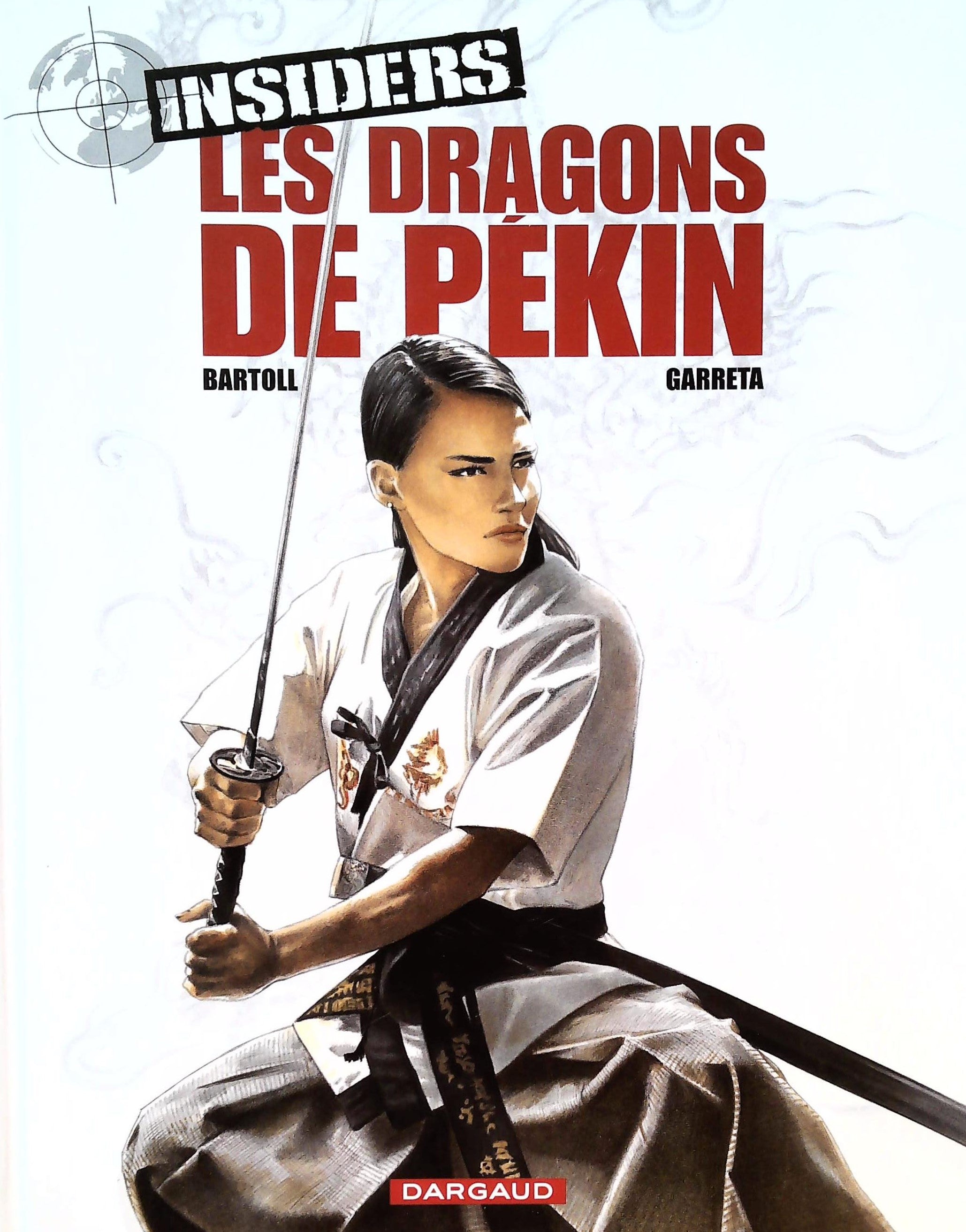 Livre ISBN 2205062336 Insiders # 7 : Les dragons de pékin (Jean-Claude Bartoll)