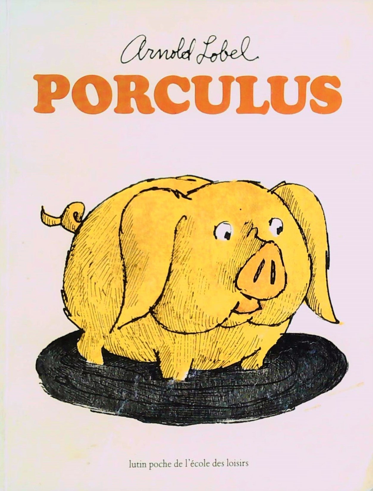 Porculus - Arnold Lobel