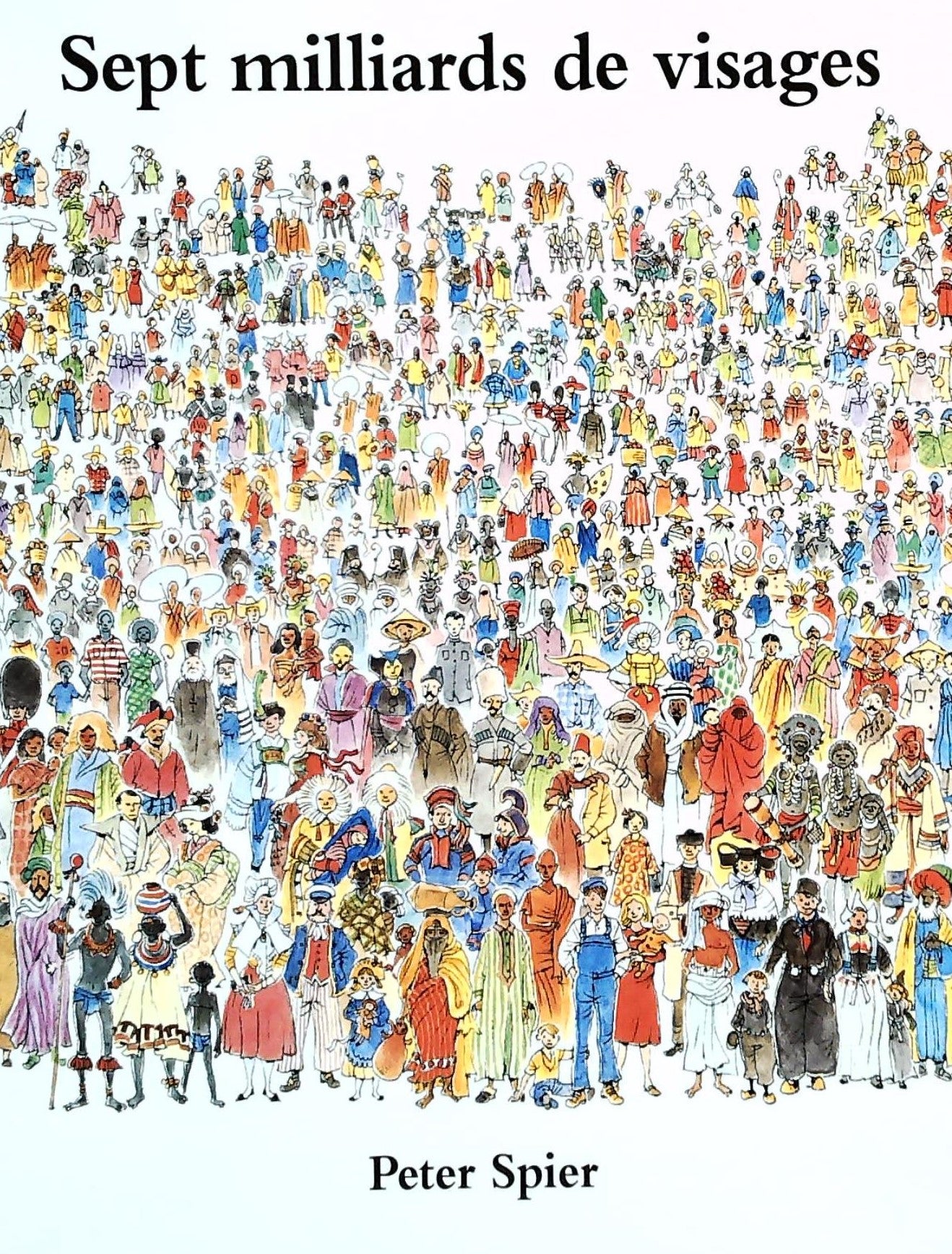 Livre ISBN  Sept milliards de visages (Peter Spier)