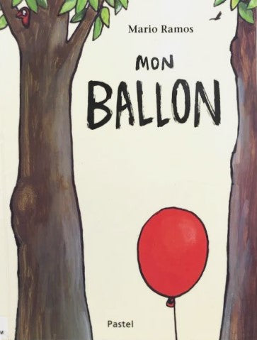 Mon Ballon - Mario Ramos