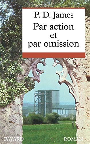 Par action et par omission - P.D. James