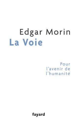Livre ISBN 221365560X La Voie (Edgar Morin)