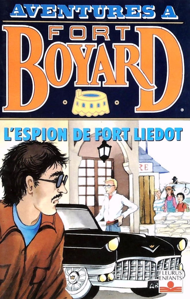 Livre ISBN 2215041072 Aventures à Fort Boyard # 8 : L'espion de fort Liedot (Dan Mitrecey)