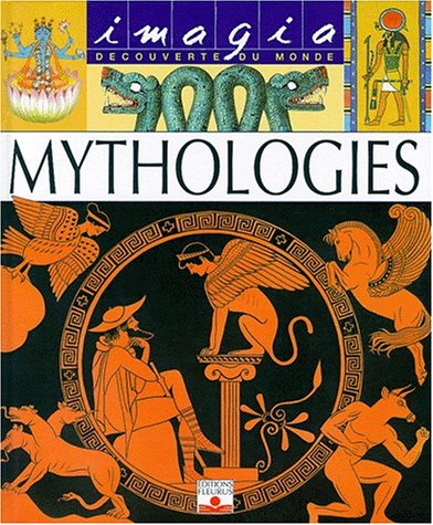 Imagia Découverte du Monde : Mythologies