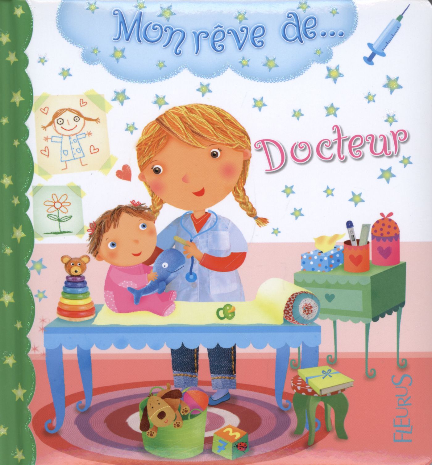 Mon rêve de… : Docteur - Emilie Beaumont