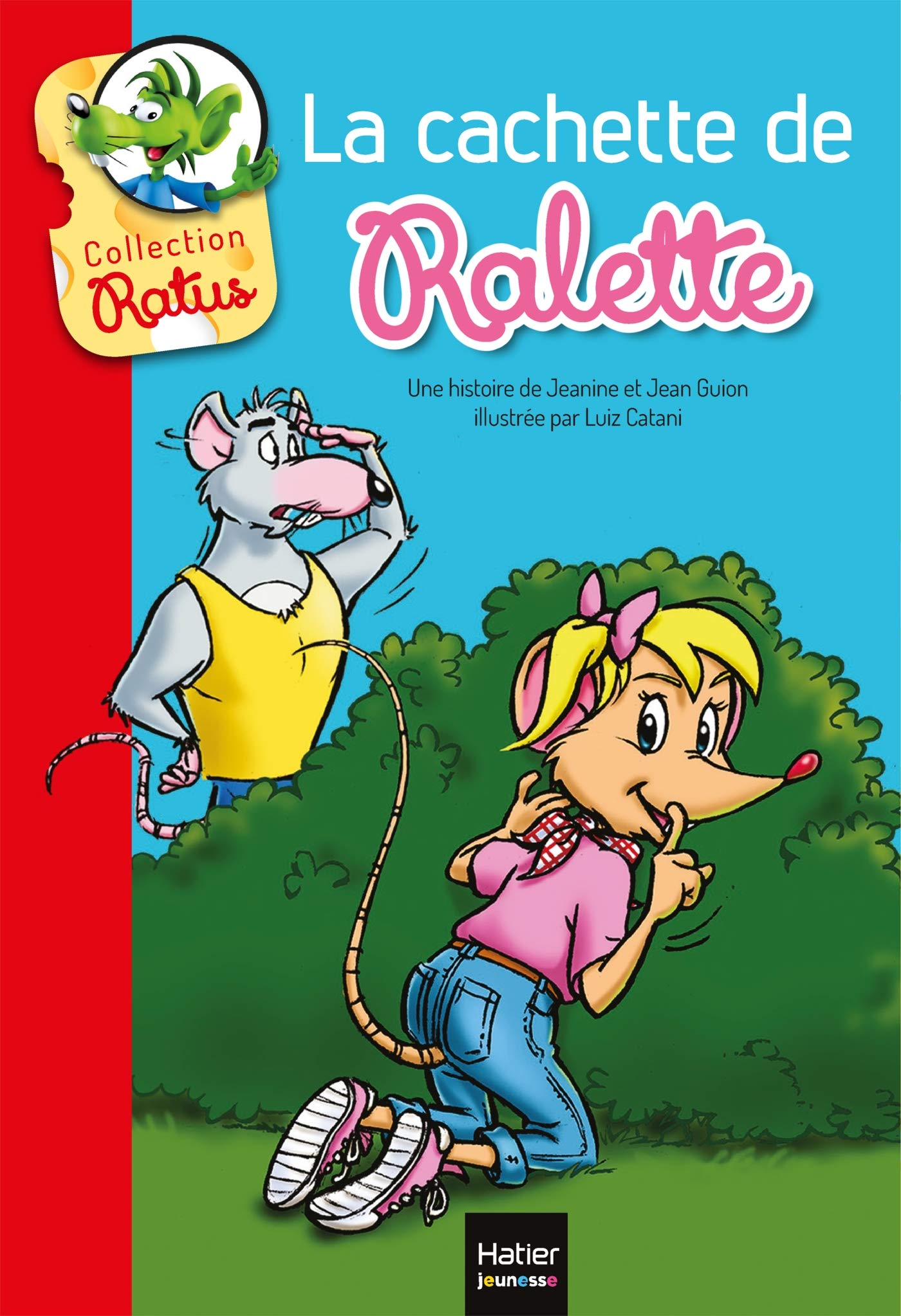 Ratus poche # 3 : Le vélo de raldo et la cachette de ralette - Jeanine Guion