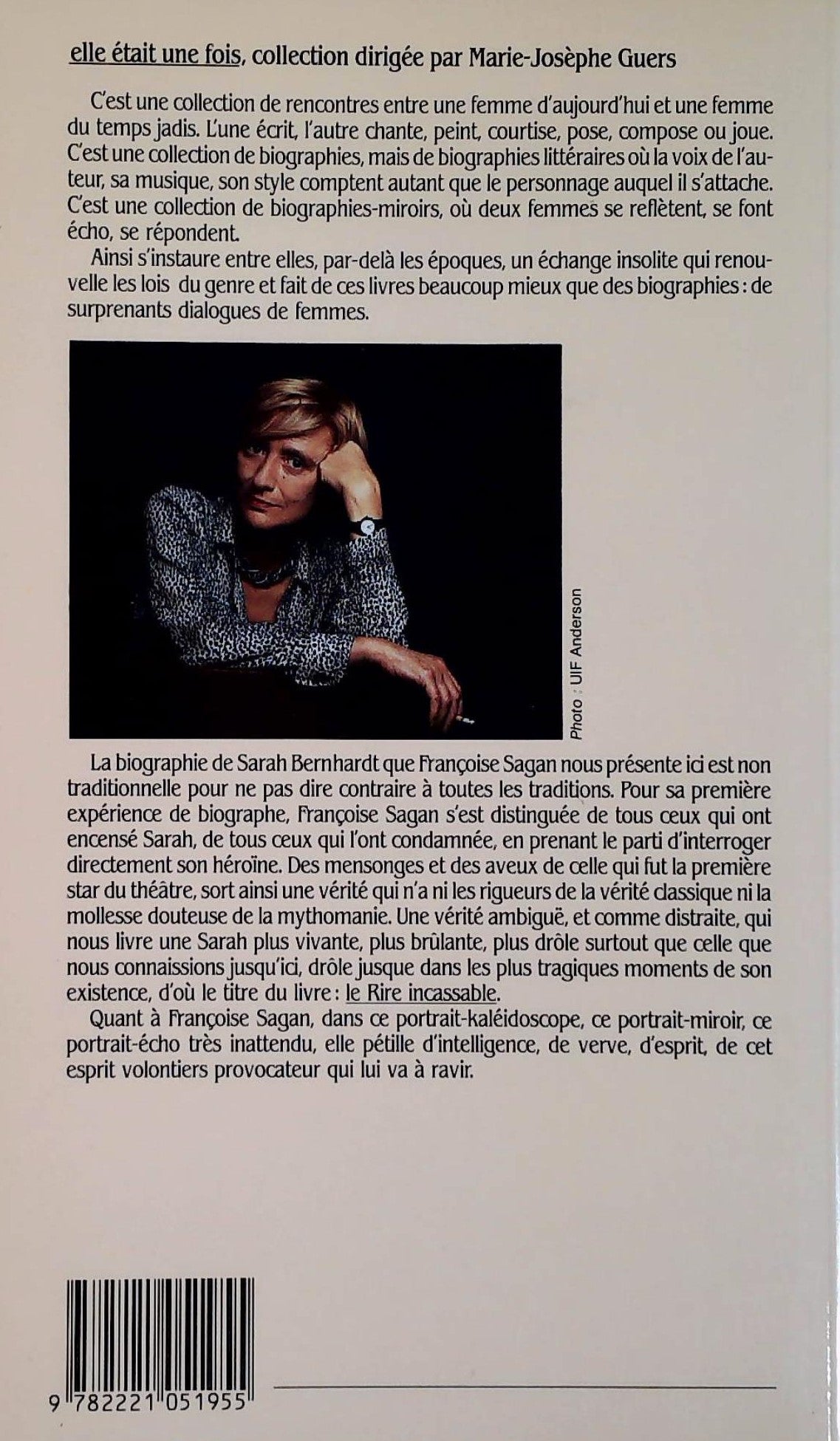 Elle était une fois : Sarah Bernhard, le rire incassable (Françoise Sagan)