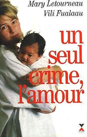 Un seul crime, l'amour - Vili Fualaau