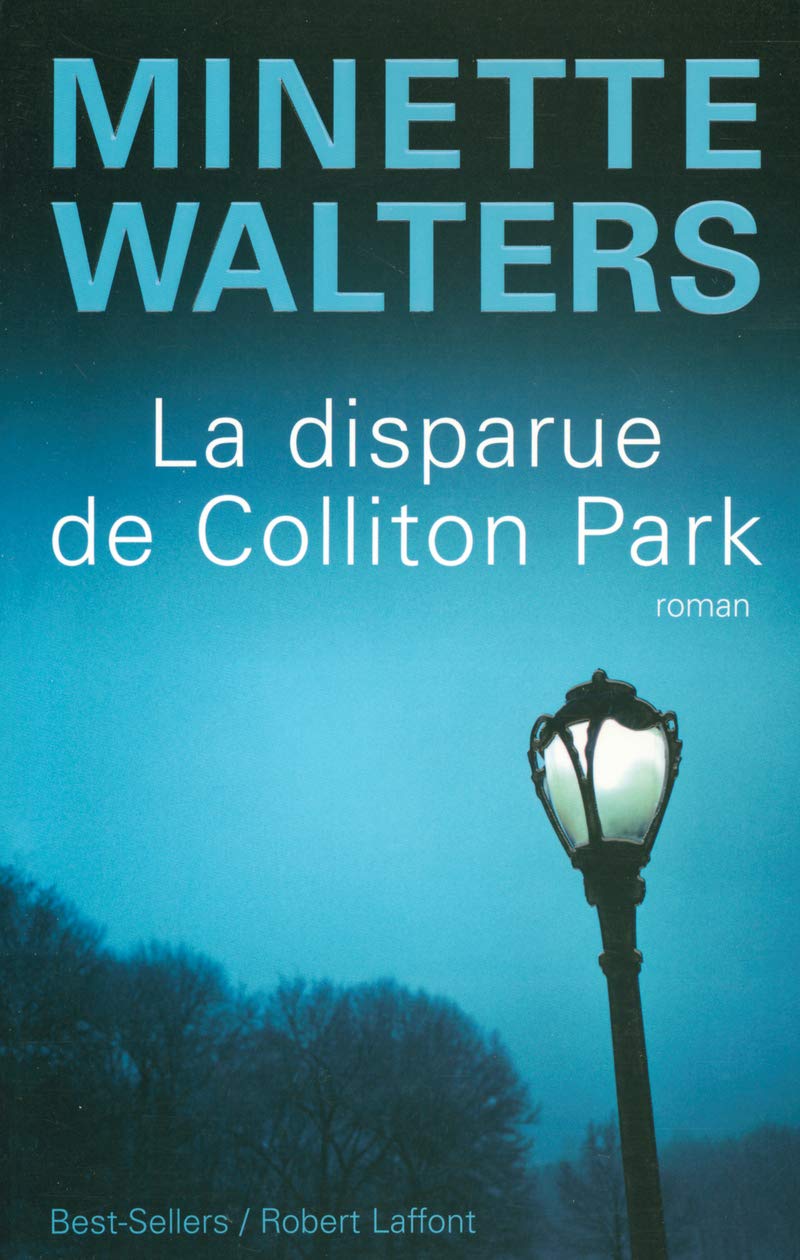 La disparue de Colliton Park - Minette Walters