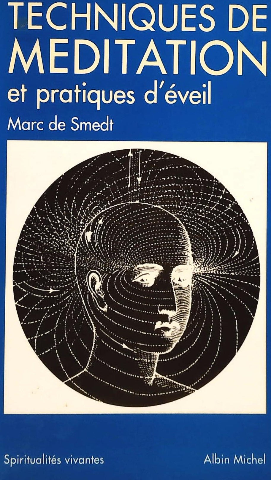 Livre ISBN 2226017437 Techniques de méditation (Marc de Smedt)