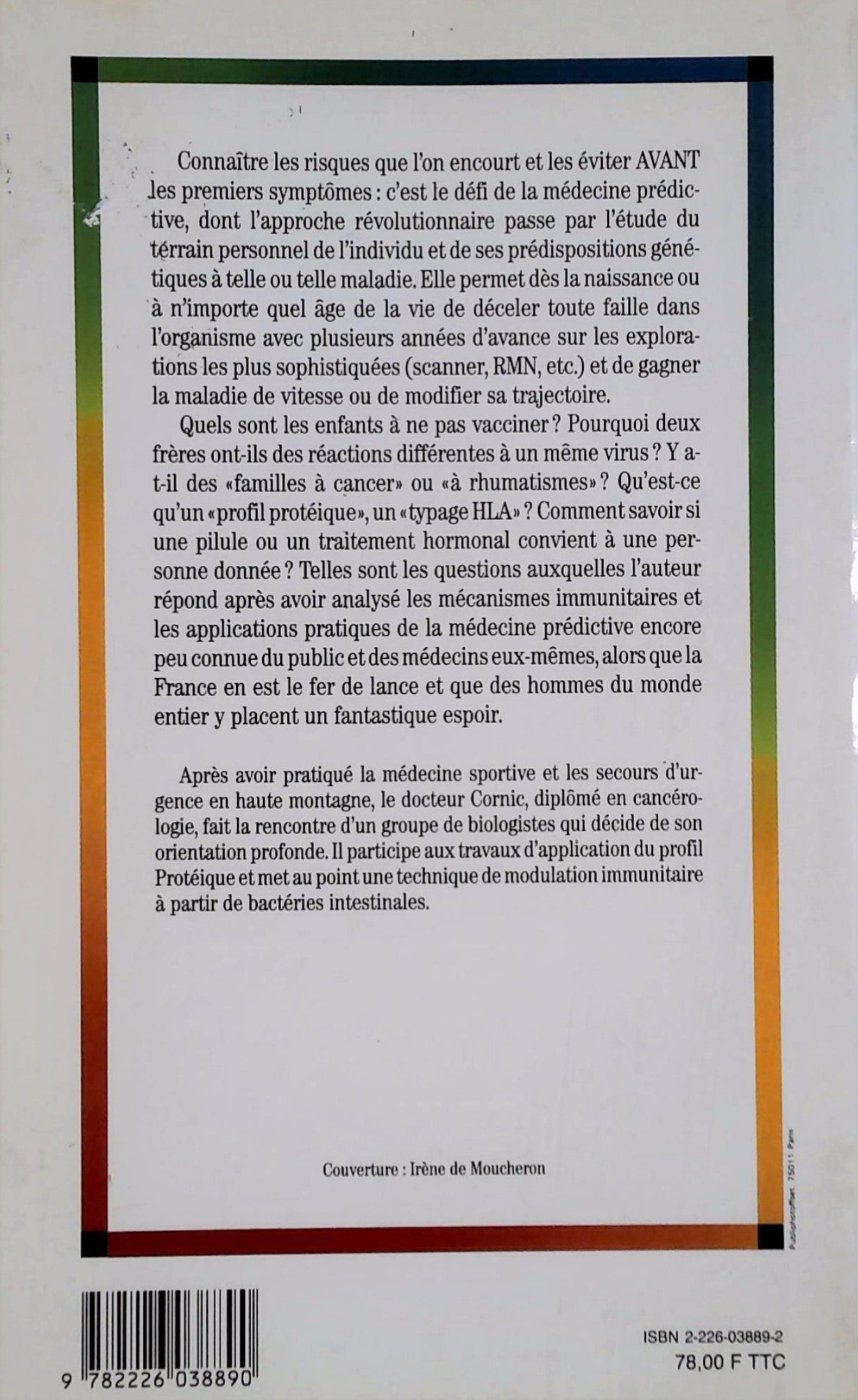 Médecine prédictive : Un fantastique espoir (Dr Alain Cornic)