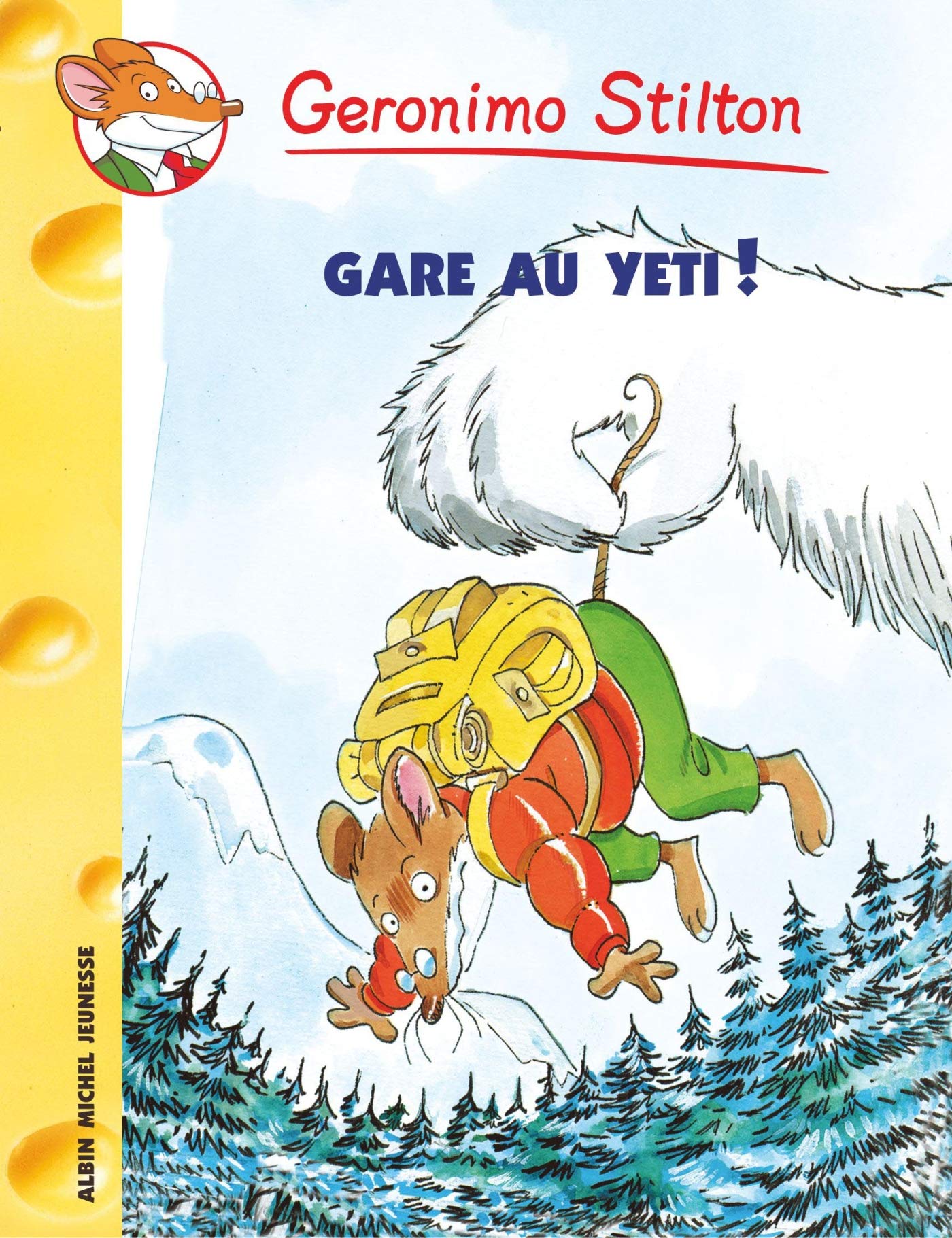 Geronimo Stilton # 13 : Gare au Yéti ! - Geronimo Stilton